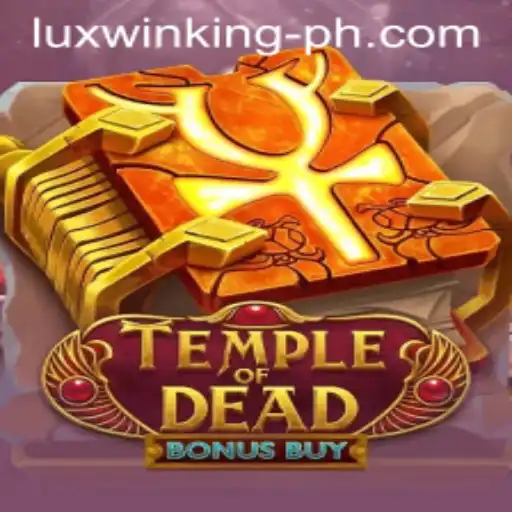 Temple of Dead Bonus Buy: An Immersive Journey into Mystical Adventures